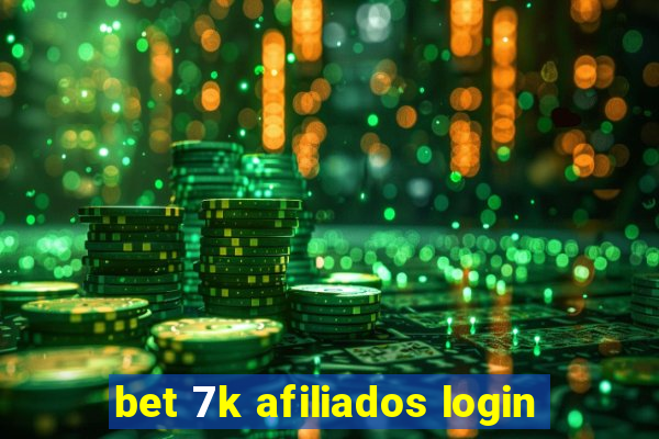 bet 7k afiliados login